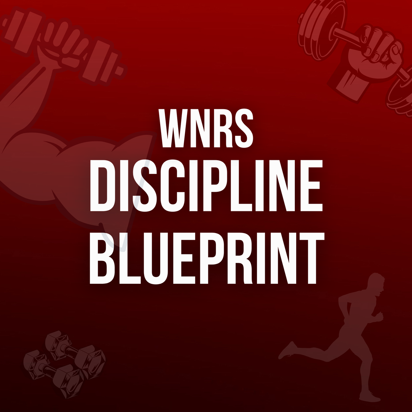 WNRS Discipline Blueprint